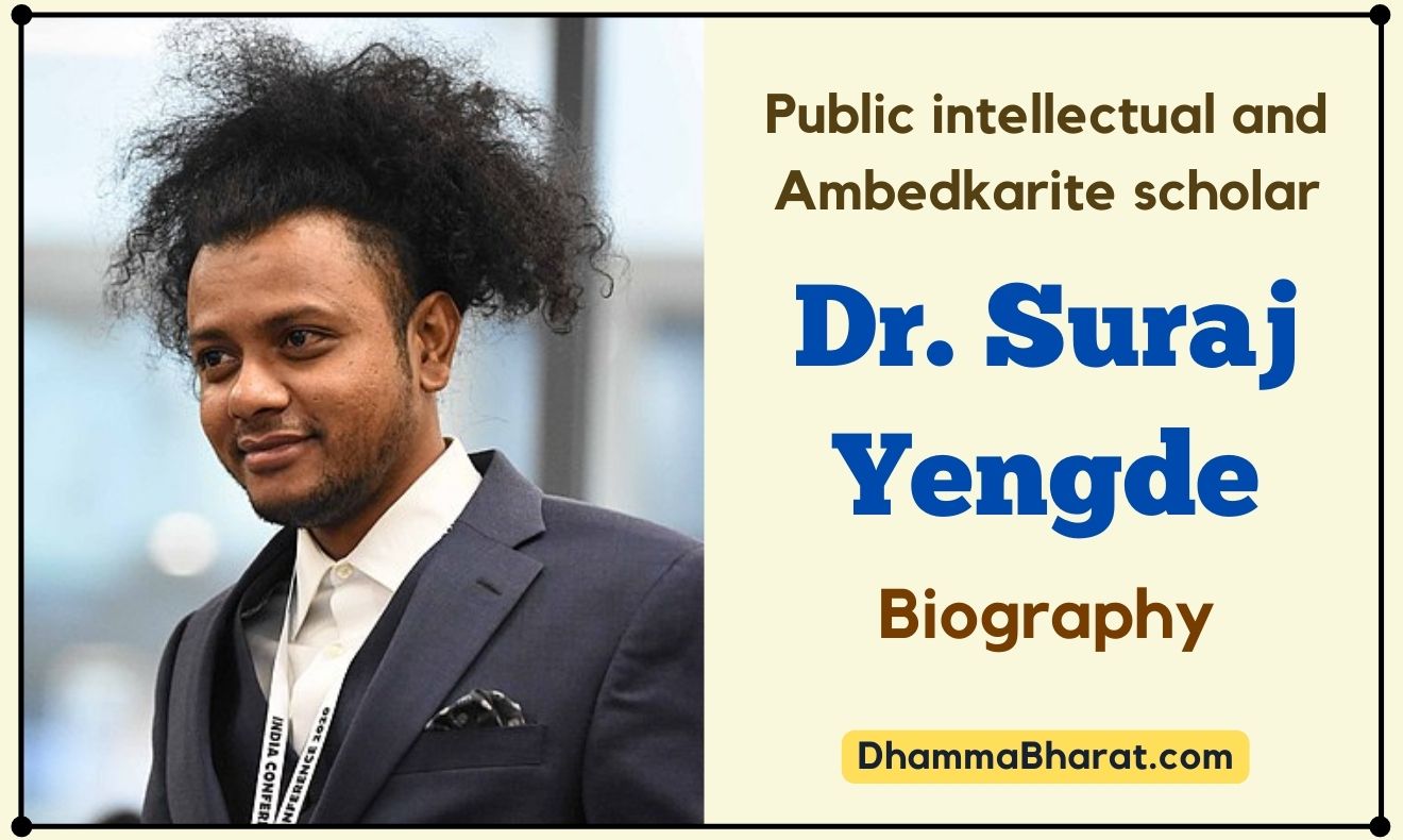 Suraj Yengde Biography